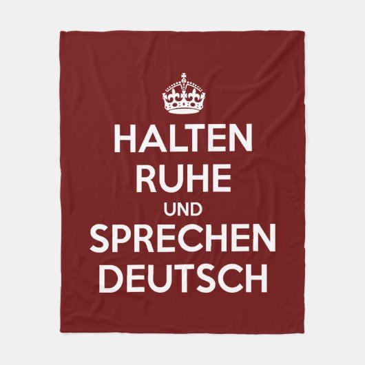 Halten Ruhe und SpæDeutsch Fleecedecke (Vorderseite)