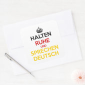 Halten Ruhe und SpæDeutsch Quadratischer Aufkleber (Umschlag)