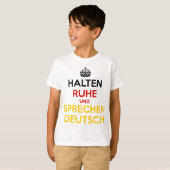 Halten Ruhe und SpæDeutsch T-Shirt (Vorne ganz)