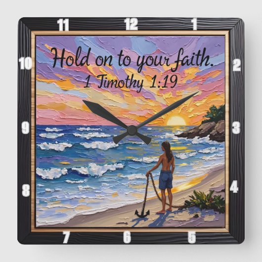 Halten Sie an Ihren Glauben 1 Timothy 1:19 Quadratische Wanduhr (Vorderseite)