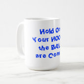 Halten Sie auf Ihre Hoops HumourBasketball 15 oz.  Kaffeetasse (Vorderseite Links)