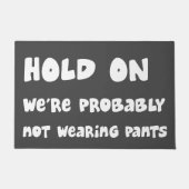 Halten Sie auf vermutlich nicht tragenden Hosen Fußmatte (Vorderseite)