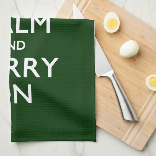 HALTEN SIE CALM UND BEFÖRDERN SIE SICH AUF Grün Geschirrtuch (Viertel Falte)