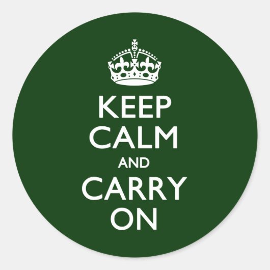 HALTEN SIE CALM UND BEFÖRDERN SIE SICH AUF Grün Runder Aufkleber (Vorderseite)