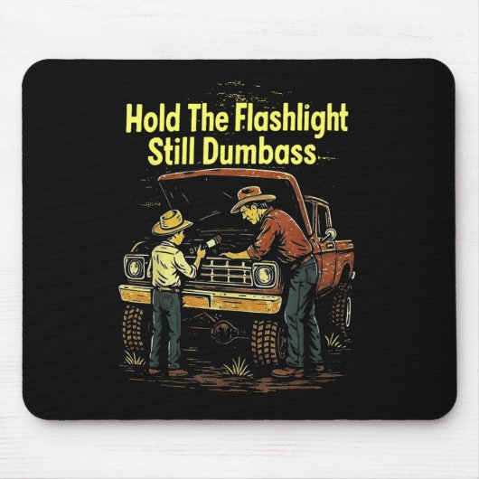 Halten Sie das Licht noch Buddy Funny Mechanic Mousepad (Vorne)