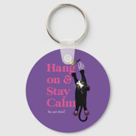 Halten Sie den Cat Key Ring an und bleibe Sie ihn  Schlüsselanhänger