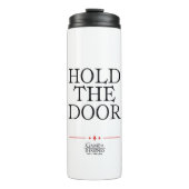 Halten Sie die Tür. Thermosbecher (Vorderseite)