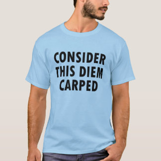Halten Sie dieses Diem Carped für T-Shirt-Typen T-Shirt