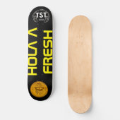 HALTEN SIE EIN FRISCHES Skateboard (Vorderseite)