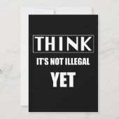 Halten sie es für noch nicht illegal einladung (Vorderseite)