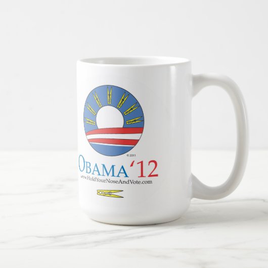 Halten Sie Ihre Nase und wählen Sie Obama 2012 Kaffeetasse (Rechts)