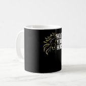 Halten Sie Ihre Pferde Kaffeetasse (Vorderseite Links)