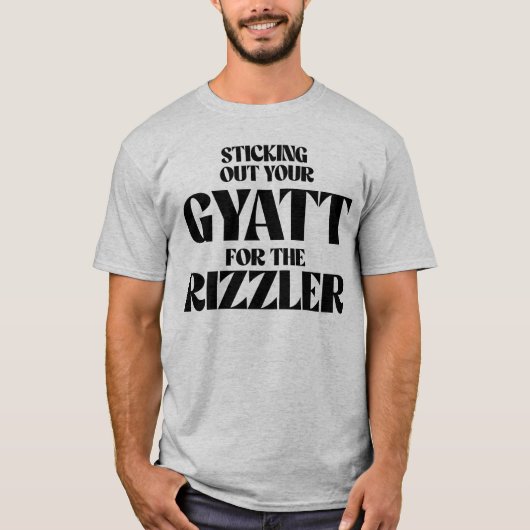 Halten Sie Ihren Gatten für den Rizzler fest T-Shirt (Vorderseite)