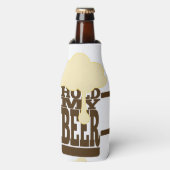 Halten Sie mein Bier fest Flaschenkühler (Flaschenvorderseite)