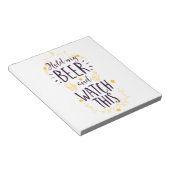 Halten Sie mein Bier fest und sehen Sie sich das a Notizblock (angewinkelt)