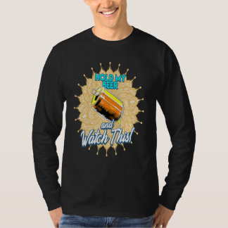 Halten Sie mein Bier fest und sehen Sie sich das a T-Shirt