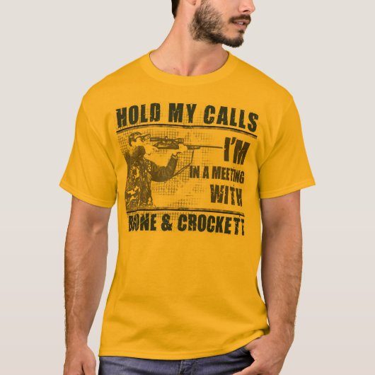 Halten Sie meine Anrufe Boone u. Crockett farbiges T-Shirt (Vorderseite)