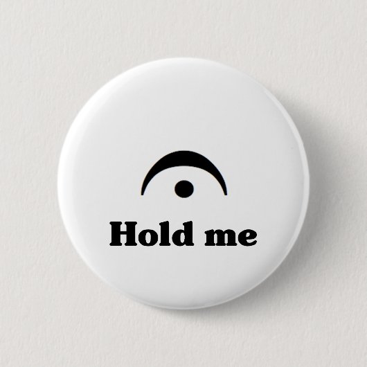 Halten Sie mich: Ich bin ein Fermata Button (Vorderseite)
