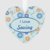 Halterungen und Nähnadeln I Liebe Nähen Ornament (Vorderseite)