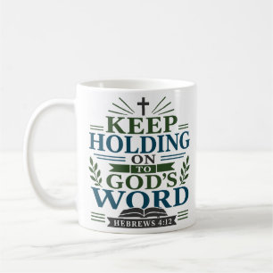 Haltet an Gottes Wort fest Klassischer christliche Kaffeetasse