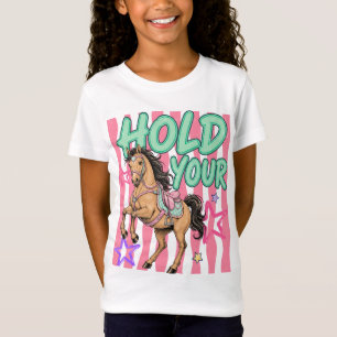 Haltet Eure Pferde Lustiges Retro-Cowgirl-Pferd T-Shirt