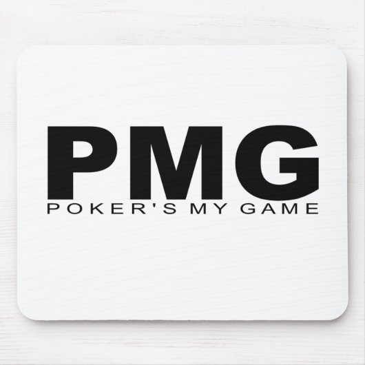 Haltung - "das mein Spiel des Pokers " Mousepad (Vorne)