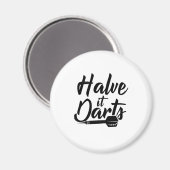 Halve it Darts Magnet (Vorderseite/Rückseite)
