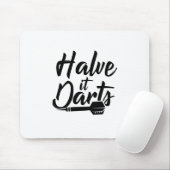 Halve it Darts Mousepad (Mit Mouse)
