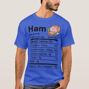 Ham Nutrition Facts Matching Erntedank Christma T-Shirt