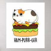 Ham-Purr-Ger Funny Cat Hamburger Pun Poster (Vorne)
