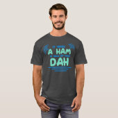 HAM Radio - Amateur DAH T-Shirt (Vorne ganz)