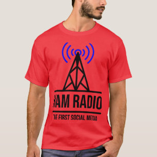 Ham Radio die ersten sozialen Medien T-Shirt