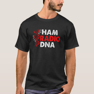 Ham Radio DNA versteht Frequenzen Lieben Amateur T-Shirt