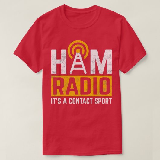 Ham Radio Es ist ein Kontakt Radio Amateur für Spo T-Shirt (Design vorne)
