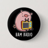 Ham Radio Funny Pig Pun Dark BG Button (Vorderseite)
