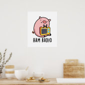 Ham Radio Funny Pig Pun Poster (Küche)