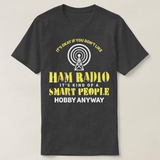 Ham Radio Gifts Amateur Radio (1) T-Shirt (Design vorne)