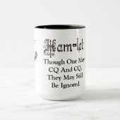 Ham Radio Hamlet CQ Hamlet Quote Tasse (Zentrum)