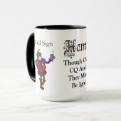 Ham Radio Hamlet CQ Hamlet Quote Tasse (Vorderseite Links)