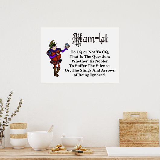Ham Radio Hamlet Quote Poster (Küche)