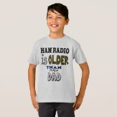 Ham Radio ist älter als mein Vater T - Shirt (Vorne ganz)