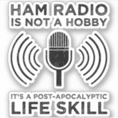 Ham Radio ist kein Hobby Aufkleber (Vorderseite)