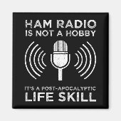Ham Radio ist kein Hobby Magnet (Vorne)
