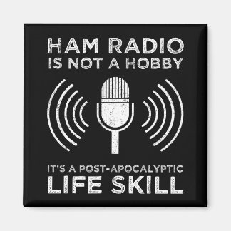 Ham Radio ist kein Hobby Magnet