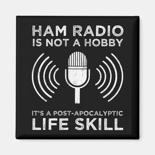 Ham Radio ist kein Hobby Magnet (Vorne)
