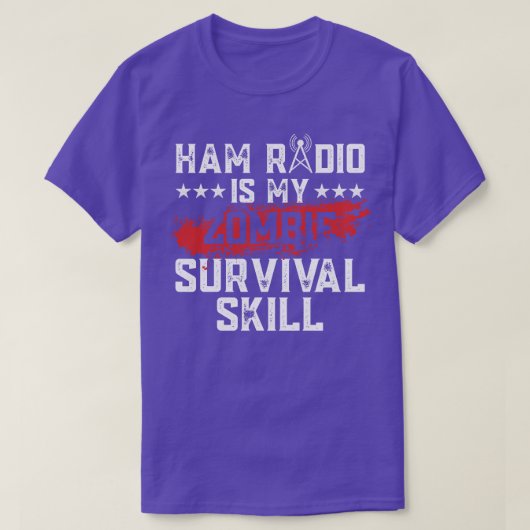 Ham Radio ist mein Zombie Überlebensfertigkeiten H T-Shirt (Design vorne)