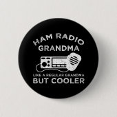 Ham Radio Oma wie normale Oma, aber Cooler Button (Vorderseite)