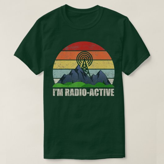Ham Radio Operator Amateur Radio Im RadioActive T-Shirt (Design vorne)