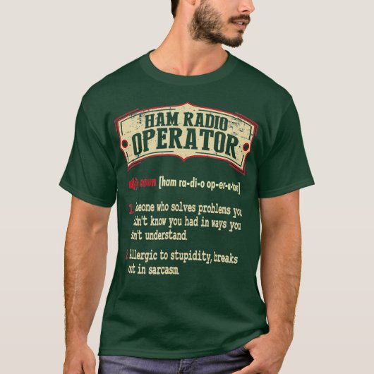 Ham Radio Operator Dictionary Term Sarcastic T-Shirt (Vorderseite)