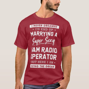 Ham Radio Operator-Ehefrau T-Shirt